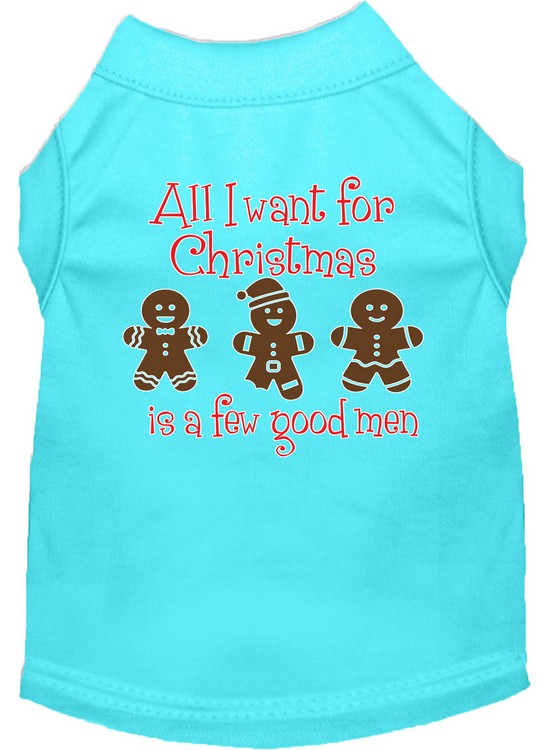 All I want is a Few Good Men Screen Print Dog Shirt Aqua Lg